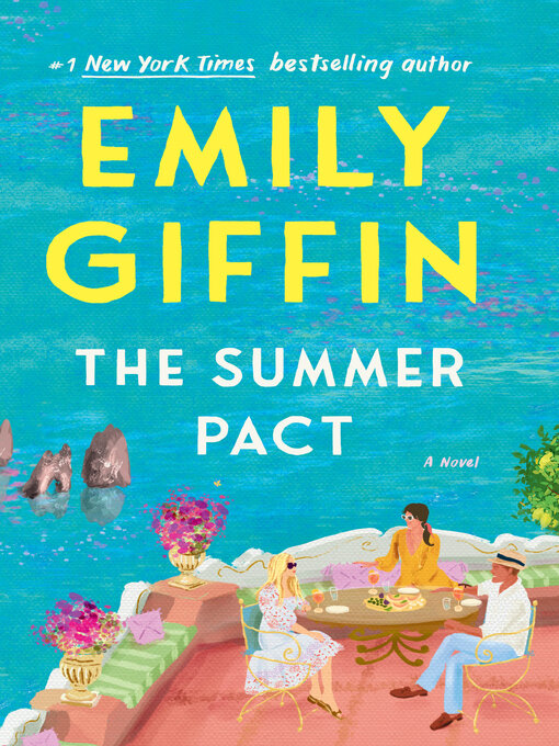 Title details for The Summer Pact by Emily Giffin - Wait list